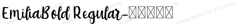 EmiliaBold Regular字体转换